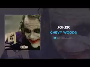 Chevy Woods - Joker